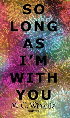 So Long As I'm With You (English Edition)