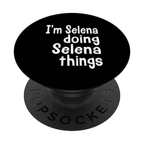 Soy Selena Doing Selena Things Fun Nombre Personalizado PopSockets PopGrip Intercambiable