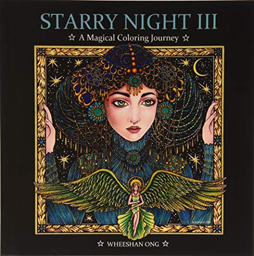 Starry Night III: A Magical Coloring Journey (Starry Night Coloring Book Series)