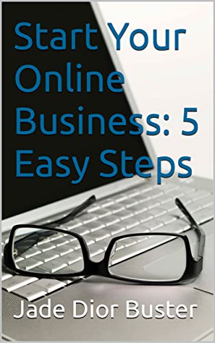 Start Your Online Business: 5 Easy Steps (English Edition)