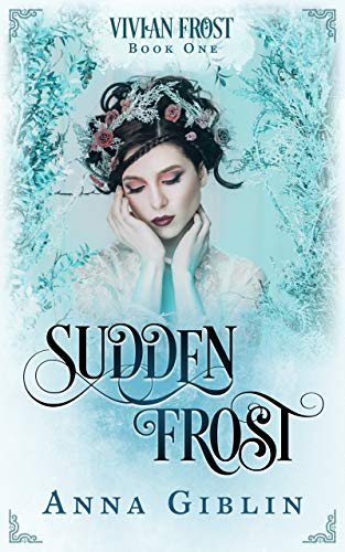 Sudden Frost (Vivian Frost Book 1) (English Edition)