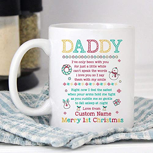 Taza personalizada Feliz Primera Navidad para papá, solo he estado contigo por solo una pequeña taza, divertida taza con nombre personalizado del primer al primer papá de Baby Bumb, taza de café de ce