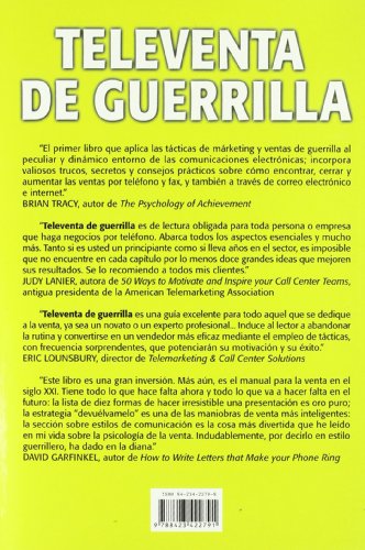 Televenta de guerrilla: Obtenga el éxito en sus ventas por teléfono, e-mail, fax e internet (Deusto)