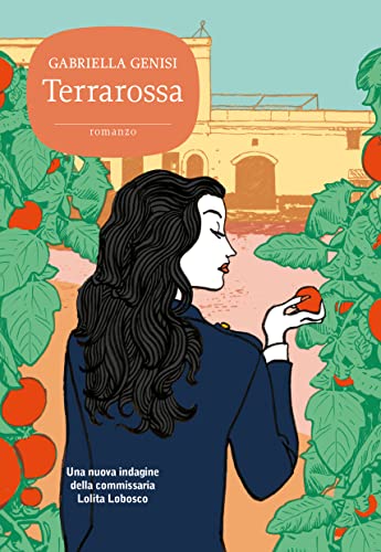 Terrarossa (Le indagini di Lolita Lobosco Vol. 9) (Italian Edition)