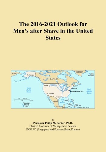 The 2016-2021 Outlook for Men's after Shave in the United States