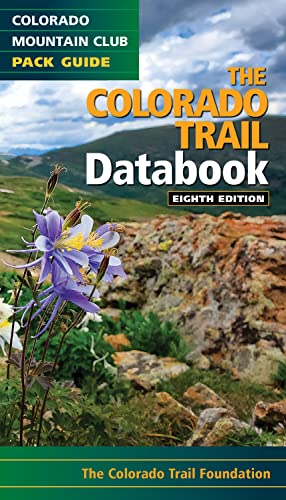 The Colorado Trail Databook (English Edition)