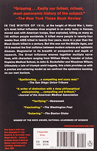 The Great Influenza: The Story of the Deadliest Pandemic in History