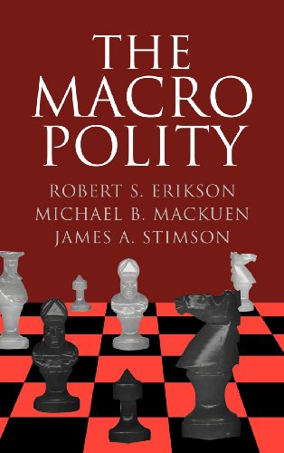 The Macro Polity (Cambridge Studies In Public Opinion And Political Psychology)