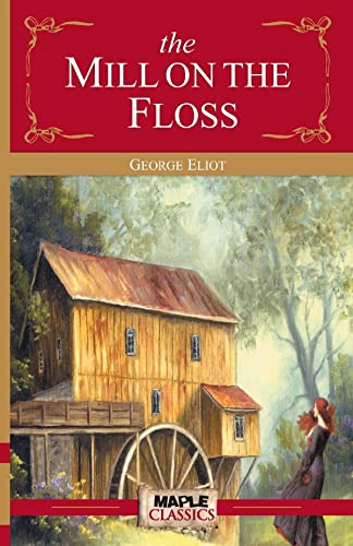 The Mill on the Floss-Original Edition(illustrated) (English Edition)