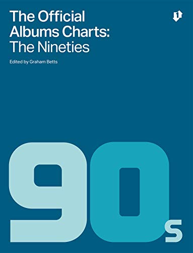 The Official Albums Chart - The Nineties (English Edition)