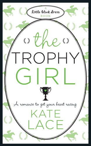 The Trophy Girl (Little Black Dress) (English Edition)