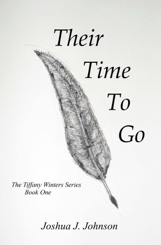 Their Time To Go (The Tiffany Winters Series Book 1) (English Edition)