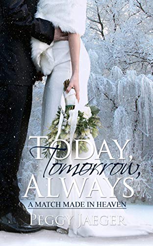 Today, Tomorrow, Always (A Match Made in Heaven Book 2) (English Edition)