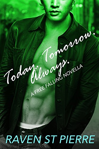 Today. Tomorrow. Always. (Free Falling Book 4) (English Edition)