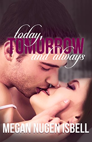 Today, Tomorrow and Always (Book Three) (The Tomorrow Series 3) (English Edition)