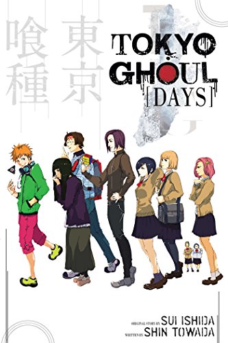 Tokyo Ghoul: Days (Tokyo Ghoul Novels)