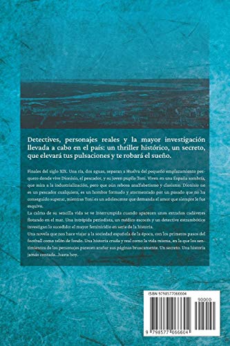 Un secreto entre dos aguas: Un thriller histórico, un secreto, que elevará tus pulsaciones y te robará el sueño.