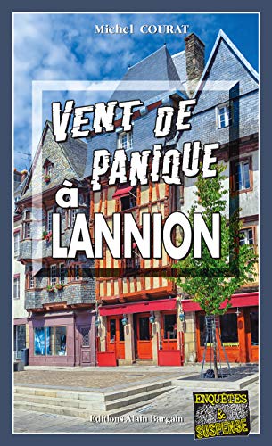 Vent de panique à Lannion: Les enquêtes de Laure Saint-Donge - Tome 17 (French Edition)