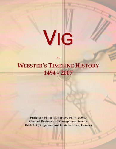 Vig: Webster's Timeline History, 1494 - 2007