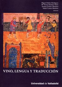 VINO, LENGUA Y TRADUCCIÓN (Incluye CD-ROM)