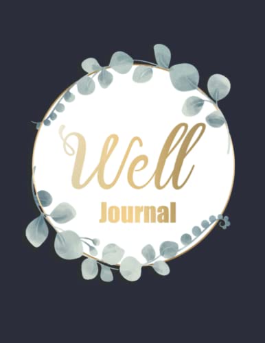 Well Journal: Nutrition & Diet Tracker Weight Loss Planner Food Diary