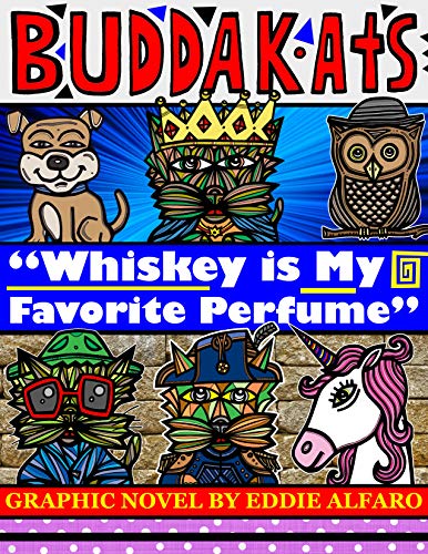 Whiskey is My Favorite Perfume (BuddaKat Series) (English Edition)