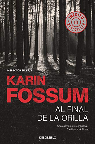 Al final de la orilla (Inspector Sejer 8)