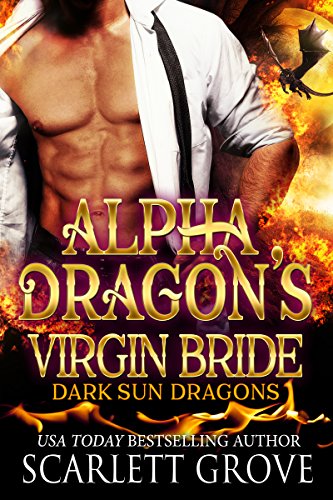 Alpha Dragon's Virgin Bride (Paranormal SciFi Dragon Shifter Romance) (Dark Sun Series Book 2) (English Edition)