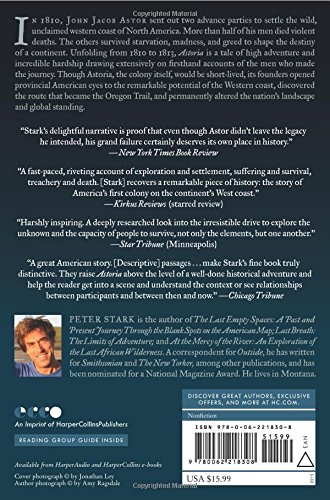 Astoria: Astor and Jefferson's Lost Pacific Empire: A Tale of Ambition and Survival on the Early American Frontier