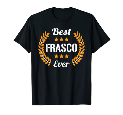 Best Frasco Ever Dichos graciosos Nombre Frasco Camiseta