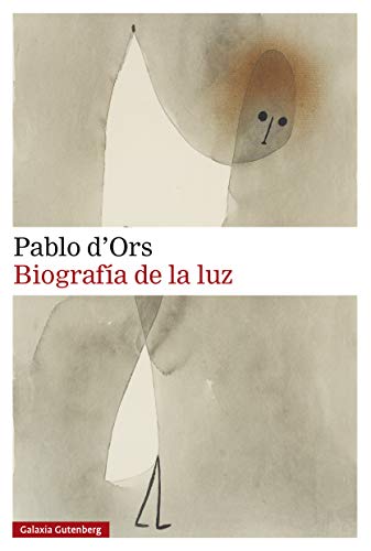 Biografía de la luz: Una lectura mística del evangelio (Narrativa)