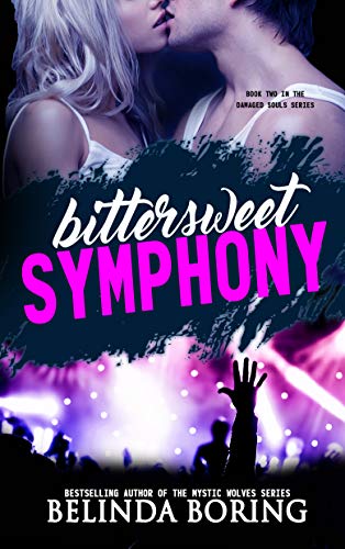 Bittersweet Symphony (The Damaged Souls series Book 2) (English Edition)