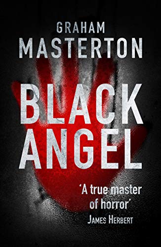 Black Angel: nightmarish horror from a true master (English Edition)