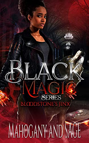 Black Magic Series: Bloodstone's Jinx (English Edition)