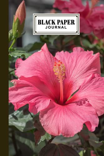 Black Paper Journal: Premium Tropical Hibiscus Cover Black Paper Journal, Solid Black Journal With Black Pages | Reverse Color Notebook | Black Out Paper, 120 Pages, Size 6" x 9" by Regine Moritz