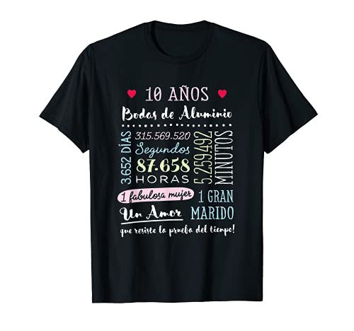 Bodas de Aluminio 10 años Aniversario de Boda Regalo Camiseta