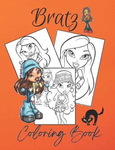 BRATZ: Coloring book: Exclusive Pages for Coloring with Fantastic Heroes