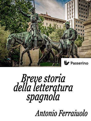 Breve storia della letteratura spagnola (Italian Edition)