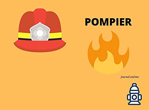 Carnet de notes drôle pour pompier: Pompier l'homme le mythe la légende (pompiers souvenirs t. 1) (French Edition)