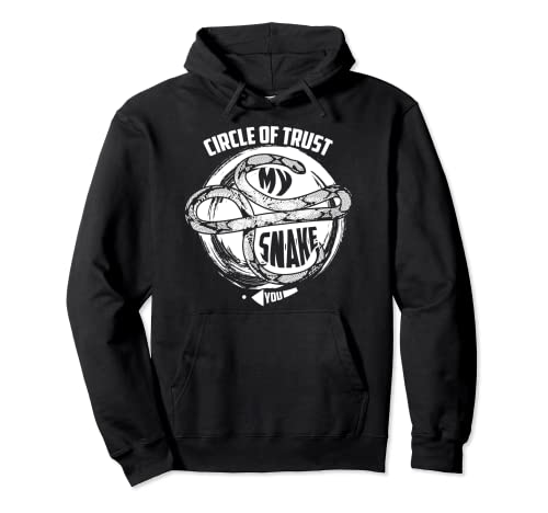 Circle Of Trust My Snake | Lindo regalo de serpiente de confianza Sudadera con Capucha