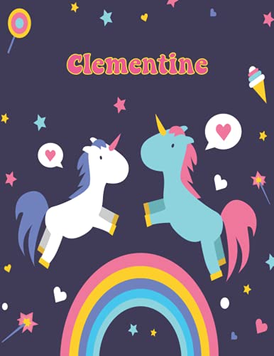 Clementine: Unicorn Notebook Personal Name Wide Lined Rule Paper | Notebook The Notebook For Writing Journal or Diary Women & Girls Gift for Birthday, For Student | 162 Pages Size 8.5x11inch
