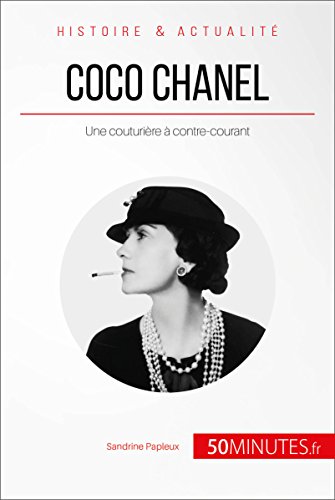 Coco Chanel: Une couturière à contre-courant (Grandes Personnalités t. 34) (French Edition)