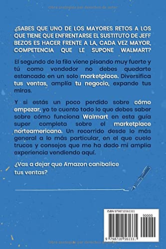 Cómo Vender en Walmart en 2021: los secretos mejor protegidos.: No te dejes llevar por la "amazondependencia". Información actualizada a marzo de 2021.