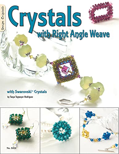 Crystals With Right Angle Weave: With Swarovski Crystals (Design Originals)