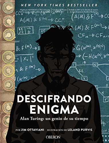 Descifrando Enigma. Alan Turing: un genio de su tiempo (Libros Singulares)