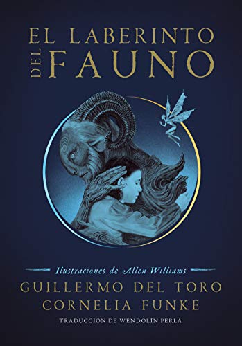 El laberinto del fauno / Pan's Labyrinth: The Labyrinth of the Faun