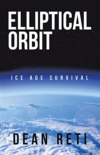 Elliptical Orbit: Ice Age Survival (English Edition)