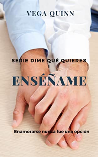 Enséñame (Dime qué quieres nº 1)