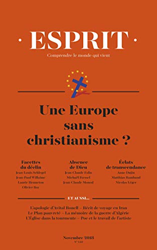 Esprit novembre 2018 Une Europe sans christianisme ? (French Edition)