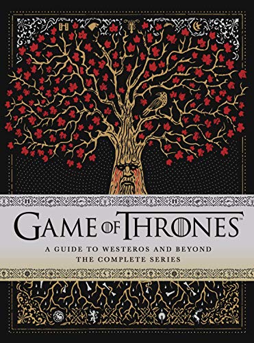 Game of Thrones: A Guide to Westeros and Beyond: The Only Official Guide to the Complete HBO TV Series (English Edition)